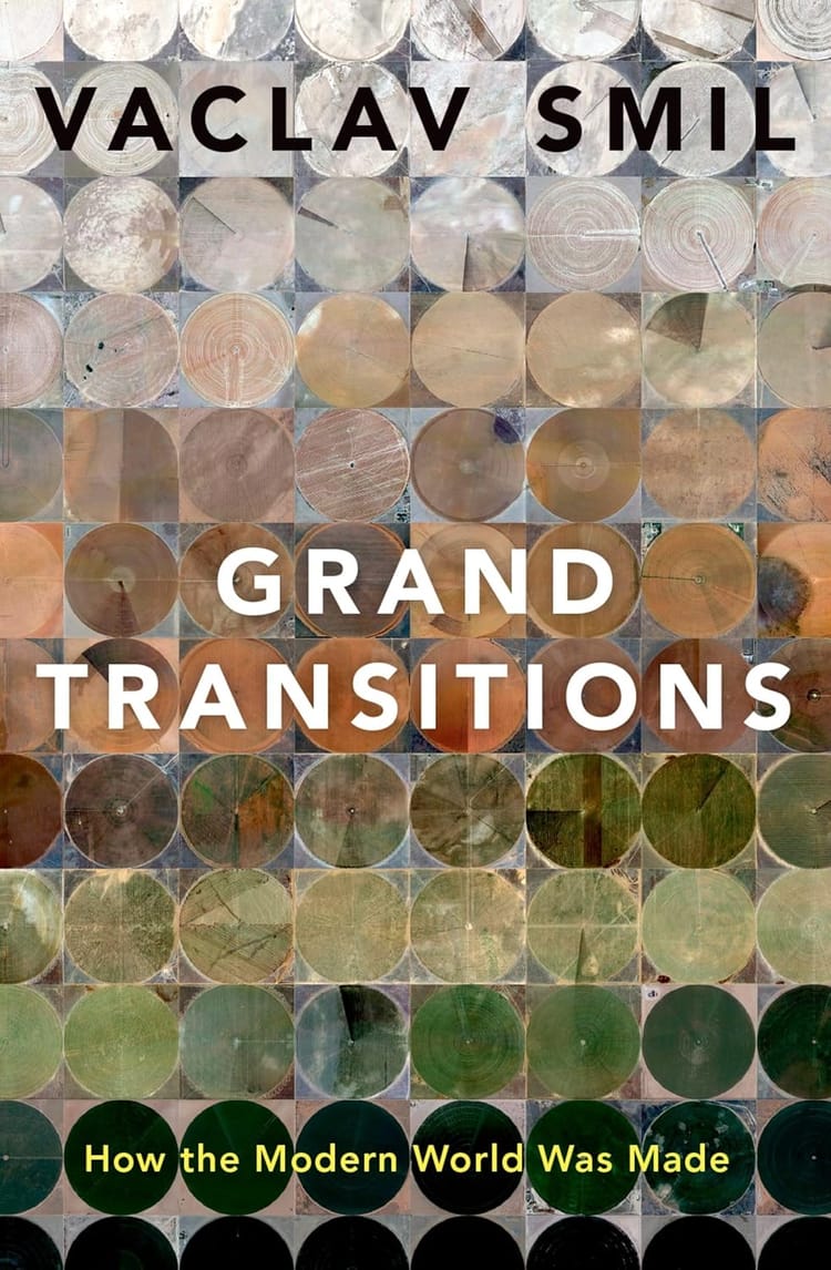Grand Transitions by Vaclav Smil